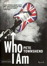 WHO I AM (Ediz. italiana) ♠ Pete Townshend