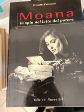 FANTAUZZI, MOANA LA SPIA NEL