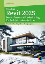 Autodesk Revit Architecture 2025, 1. Auflage 2025 ++ Neu & Direkt vom Verlag ++
