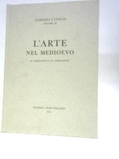 Arte nel medioevo - nel, medioevo: