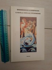 LIBRO 1991 - EINAUDI - ISOLA DELLE FEMMINE - DOMENICO CAMPANA