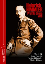 Heinrich Himmler. Profilo di