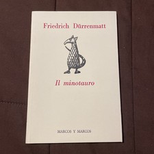 Il minotauro di Durrenmatt, Friedrich
