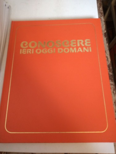 Conoscere ieri oggi domani - oggi, 4