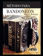 MÉTODO PARA BANDONEÓN: con