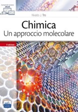 CHIMICA GENERALE Un Approccio Molecolare INGEGNERIA Nivaldo Tro Testo Università