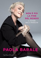 Libri Paola Barale - Non E Poi
