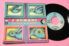 "NOMADI 7"" 45 GIRI TUTTO A