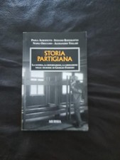STORIA PARTIGIANA - AA VV - MURSIA 2009