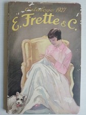 RARO CATALOGO FRETTE & C. BIANCHERIE E CORREDI DEL 1927- G
