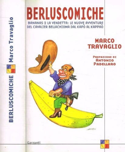 Berluscomiche bananas la - berluscomiche,