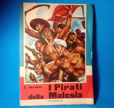 I PIRATI DELLA MALESIA DI E.SALGARI 1960 LIBRO DA COLLEZIONE - (85)