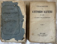 TRAGEDIE DI VITTORIO ALFIERI 1861 COMPLETO FRATELLI FERRARIO MILANO