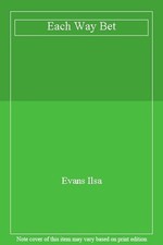 Each Way Bet,Evans Ilsa