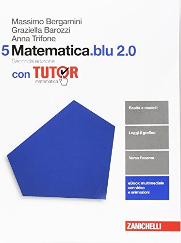 Matematica blu tutor per - matematica.blu,