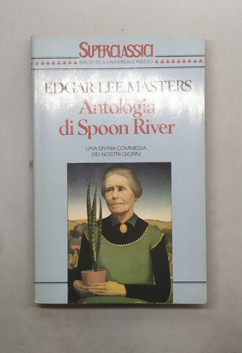Antologia spoon river - antologia,