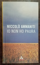 IO NON HO PAURA - NICCOLO' AMMANITI      R
