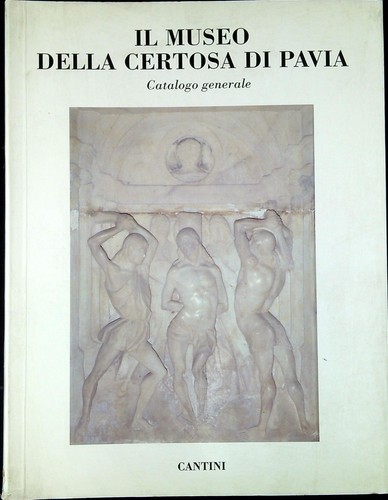 Museo della certosa di - della,