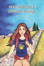 Piccola guida per il Cammino