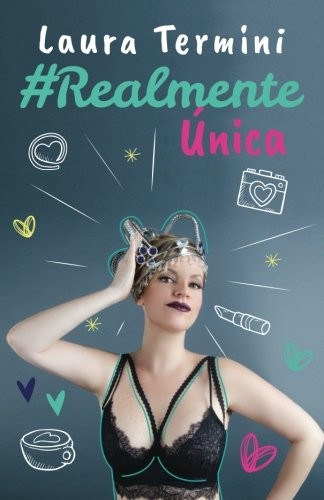 Realmente unica spanish - unica, (spanish