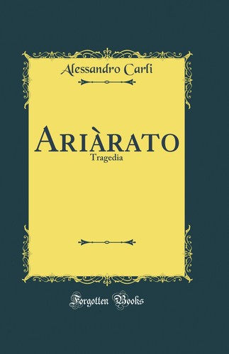 Ariàrato tragedia classic - ariàrato:, (classic