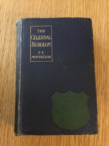 The celestial surgeon - by, f.f