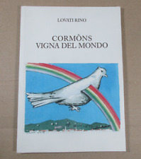 CORMONS VIGNA DEL MONDO Gorizia Rino Lovati ed. Vino della Pace 2007