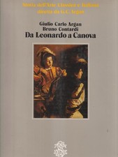 DA LEONARDO A CANOVA ARGAN
