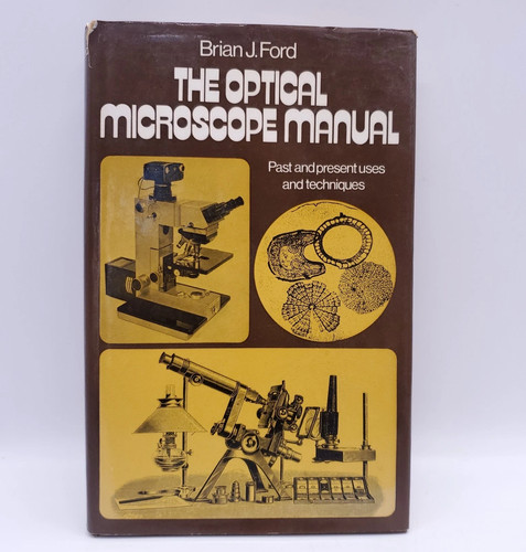 The optical microscope manual - optical,