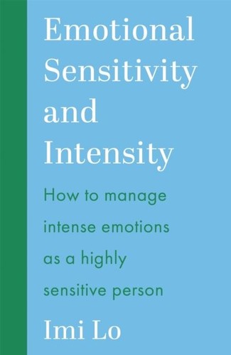 Emotional sensitivity and - emotional,