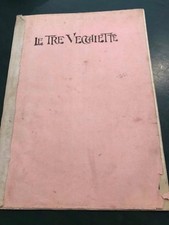 SPARTITO MUSICALE OPERA EPOCA PRIMI 900-LE TRE VECCHIETTE-COLLEZIONE