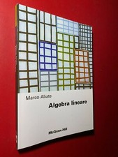 Marco ABATE - ALGEBRA LINEARE McGraw Hill (1° Ed 2000) Libro Matematica NUOVO !!