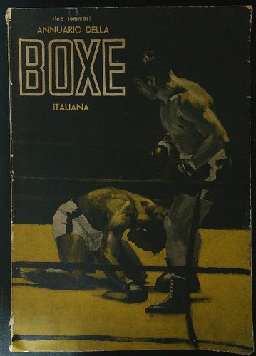 Annuario della boxe italiana - boxe,