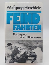 Feindfahrten. Das Logbuch