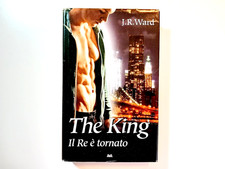 THE KING Il Re e’ Tornato - Confraternita Pugnale Nero J.R Ward 2014 MONDOLIBRI