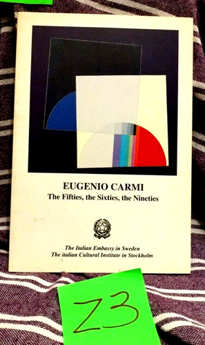 Eugenio carmi astrattismo - carmi,
