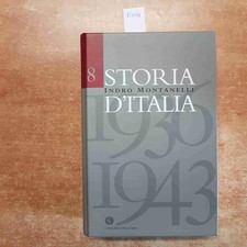 MONTANELLI STORIA D'ITALIA CORRIERE l'italia dell'asse, della disfatta, armir