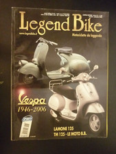 LEGEND BIKE 168/2006 PIAGGIO VESPA 1946/2006-MOTO LAMONE 125-TM 125-LE MOTO B.B.