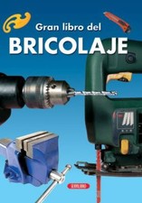 Bricolaje (El Gran Libro