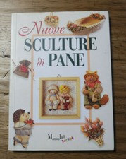 Nuove sculture di pane - Un