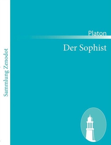 Platon der sophist - sophist, sophists