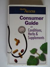 Quick Access: Consumer Guide to Conditions, Herbs & Supplements (Lingua Inglese)