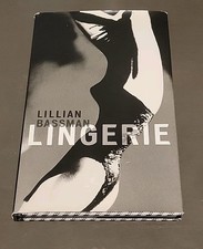 Lillian Bassman: Lingerie by