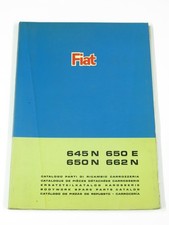 Catalogo Parti di Ricambi Carrozzeria Fiat 645 650 E N 662 Edizione Originale