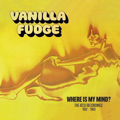Vanilla fudge where - vanilla,