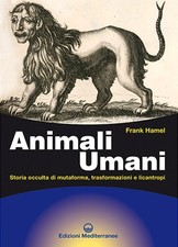 Animali umani storia occulta - animali, umani.