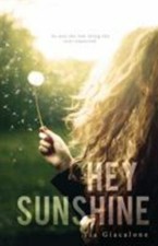 Hey Sunshine - 9780996277433
