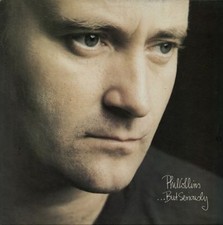 Phil Collins ..but seriously