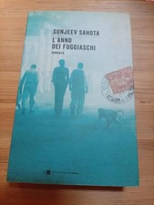 L'ANNO DEI FUGGIASCHI di S SAHOTA ed CHIARELETTERE