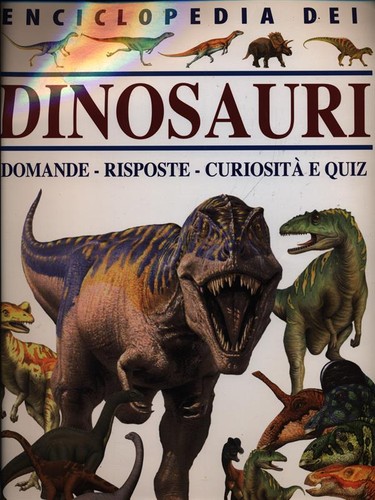 Enciclopedia dei dinosauri - enciclopedia,